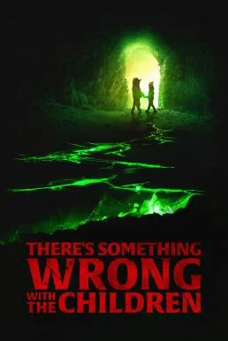 There's Something Wrong with the Children (2023) บรรยายไทย หนังฟรี HD