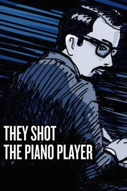 They Shot the Piano Player (2023) บรรยายไทย ซับไทย