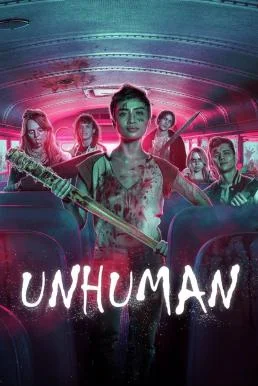 Unhuman (2022) บรรยายไทย ซับไทย HD