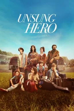 Unsung Hero รัก ฝัน ศรัทธา (2024) บรรยายไทย ซับไทย HD