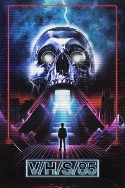V/H/S/85 (2023) บรรยายไทย ซับไทย HD