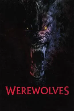 Werewolves คนหอนกลายพันธุ์ (2024) พากย์ไทย HD