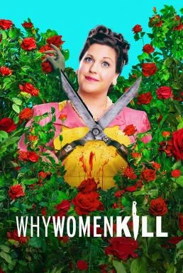 Why Women Kill ทำไมผู้หญิงถึงฆ่า? Season 2 2021 บรรยายไทย ซับไทย HD