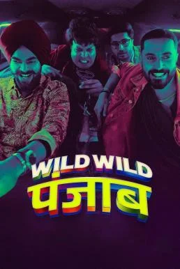 Wild Wild Punjab ปัญจาบป่วน มันส์ ฮา (2024) NETFLIX พากย์ไทย