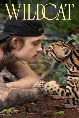 Wildcat (2022) บรรยายไทย หนังฟรี