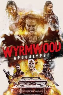 Wyrmwood: Apocalypse (2021) บรรยายไทย ซับไทย HD
