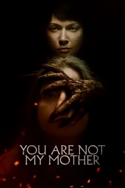 You Are Not My Mother มาร(ดา)จำแลง พากย์ไทย HD