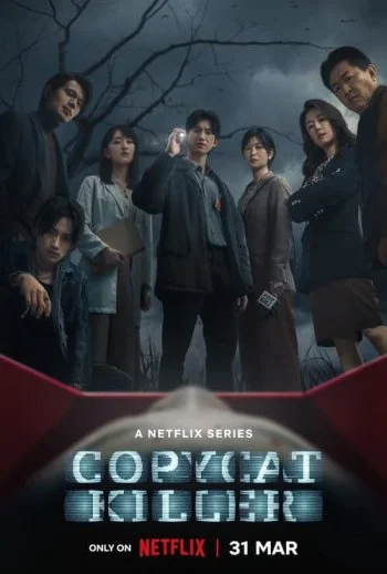ซีรี่ส์จีน Copycat Killer 2023 ฆ่าเลียนแบบ ซับไทย หนังฟรี