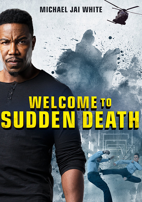 Welcome to Sudden Death (2020)  ฝ่าวิกฤตนาทีเป็นนาทีตาย